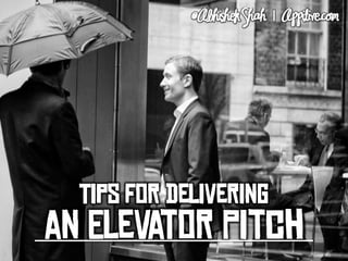 Tips for Delivering an Elevator Pitch