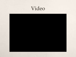 Video
 