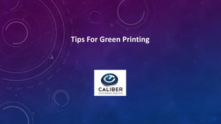 Tips For Green Printing
 