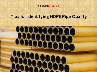 Tips for Identifying HDPE Pipe Quality
 