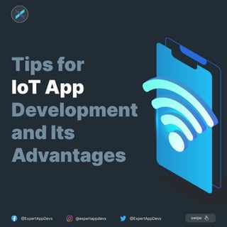 Tips for IoT app development and its advantages