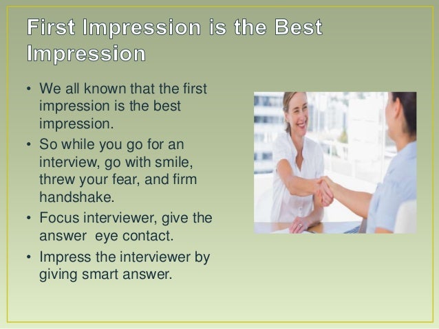 first impression is the best impression first impression is the best impression