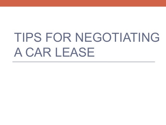 Negotiating Car Lease Purchase Negotiating Car Lease Purchase