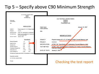 Tip 5 – Specify above C90 Minimum Strength
Checking the test report
 