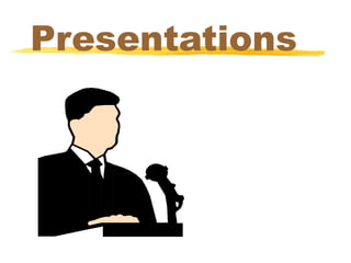 Presentations
 