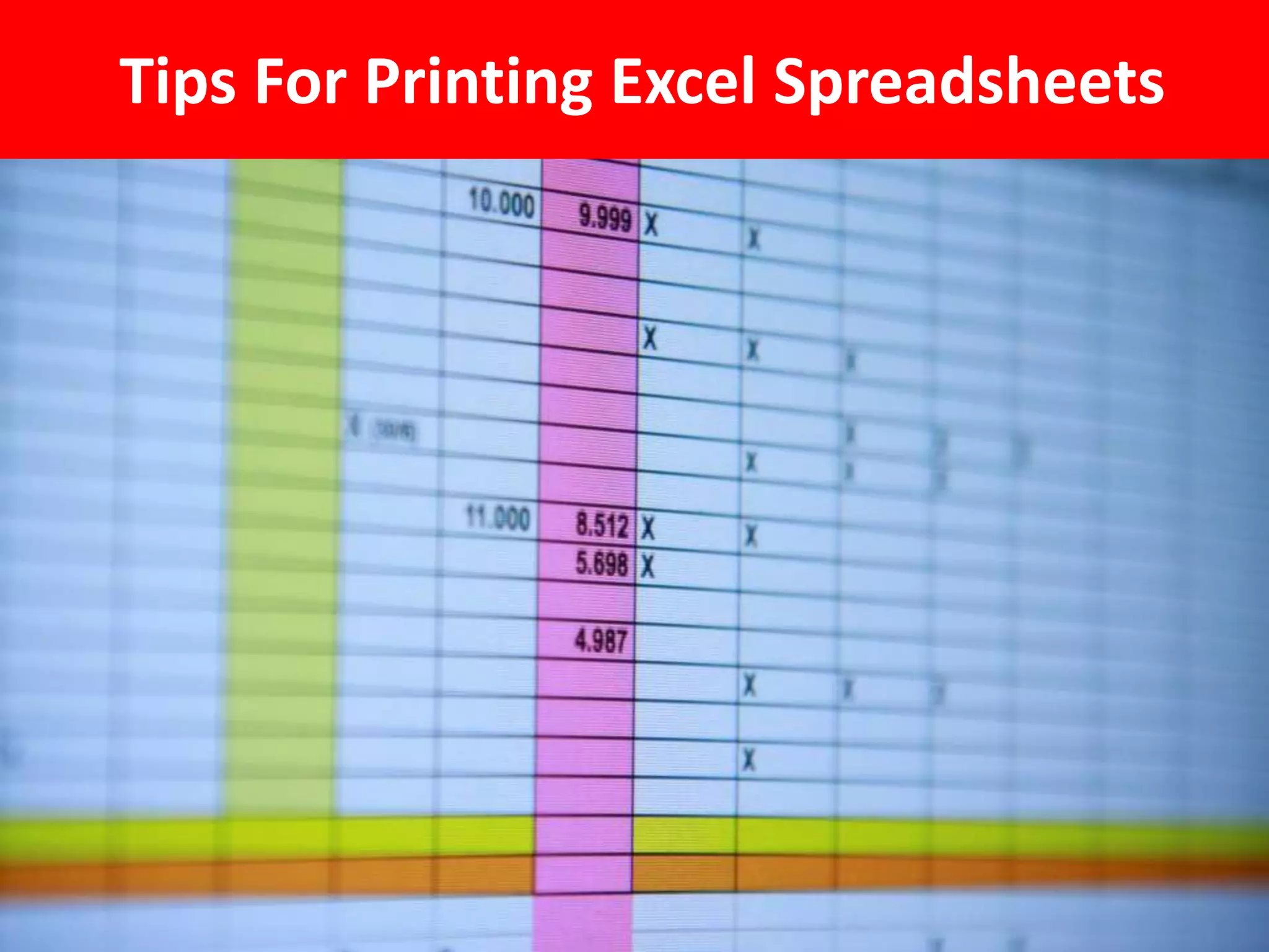 Tips for printing Excel Spreadsheets PPT