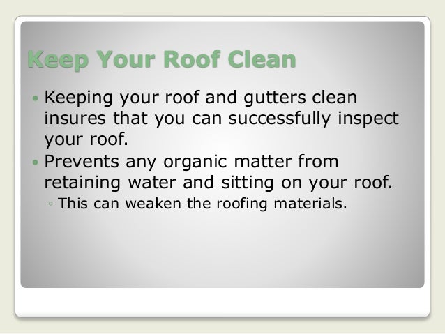 tips-for-proper-roof-maintenance-4-638.jpg?cb=1453747909