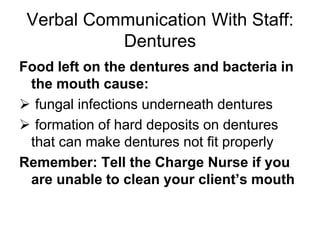  Use on washcloth, polish teeth