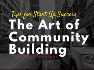 Tips for Start Up Success: The Art of Community Building