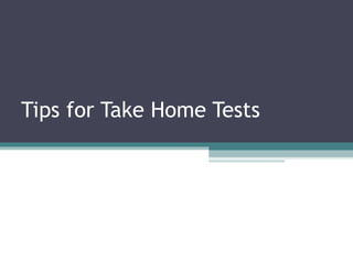 Tips for Take Home Tests 
