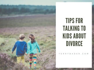Tips for Talking to Kids About Divorce 
