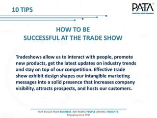 Of course you need a beautifully designed booth that is
uncluttered, well-merchandised and shows off your
products to thei...