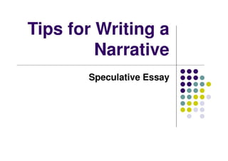 Tips For Writing A Narrative