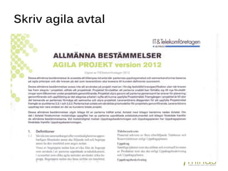 Skriv agila avtal
 
