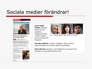 Sociala medier förändrar! 