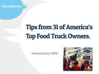 Tips From 31 of America’s Top Food Truck Owners
