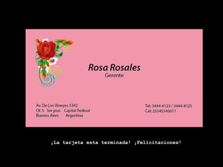 ¡La tarjeta esta terminada! ¡Felicitaciones! 