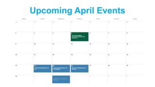 Upcoming April Events
 