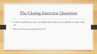 Closing Interview Questions Tips on Effective Job Interview | PPTX