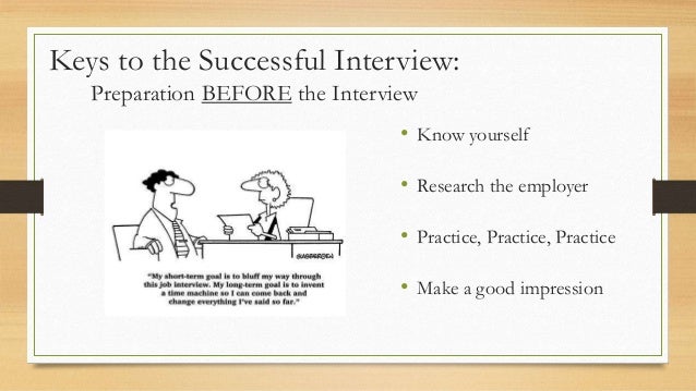 tips on effective job interview keys to a successful interview