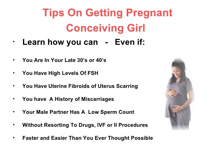 Tips On Getting Pregnant Conceiving Girl