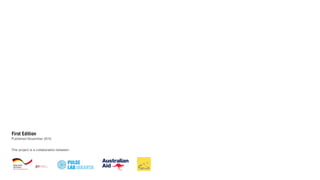 First Edition
Published November 2015
This project is a collaboration between:
 