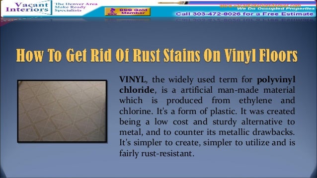 How To Get Rid Of Rust Stains On Vinyl Floors