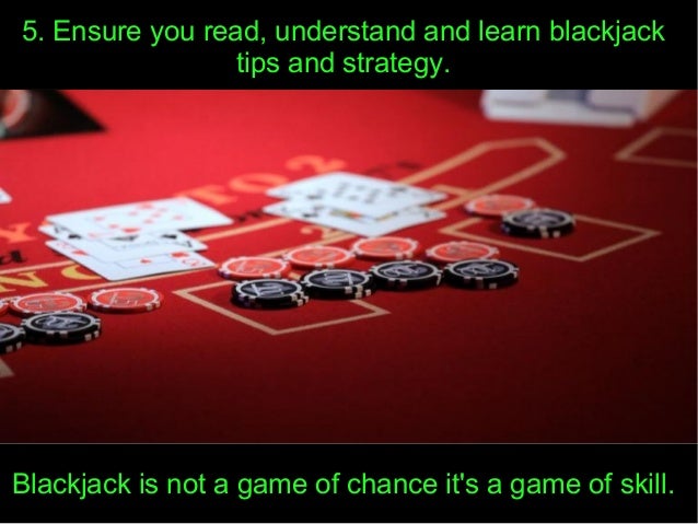 Tips On How To Play Blackjack In 5 Easy Steps