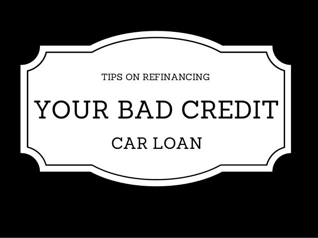 refinance car loan with bad credit