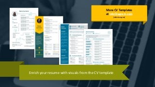 More CV Templates
at infoDiagram.com
(click to open)
Enrich your resume with visuals from the CV template
 