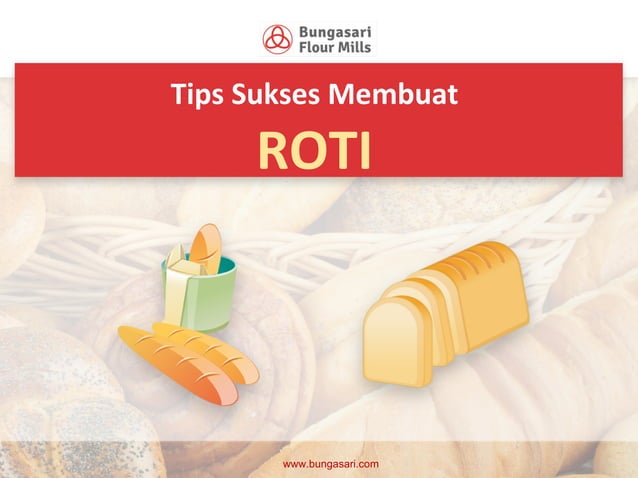 Tips sukses membuat roti | PPT