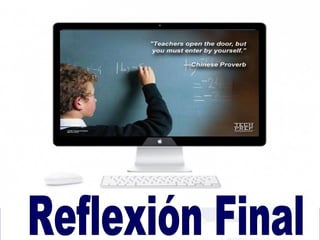 Reflexión Final 