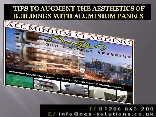 Tips To Augment The Aesthetics Of Buildings With Aluminium Panels