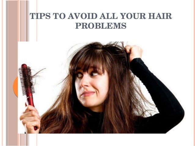 Tips To Avoid All Your Hair Problems Rebehair