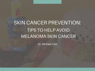 Skin Cancer Prevention: Tips To Help Avoid Melanoma Skin Cancer