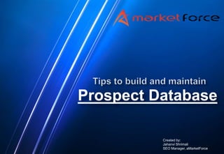 Tips to build and maintain prospect database | PPT