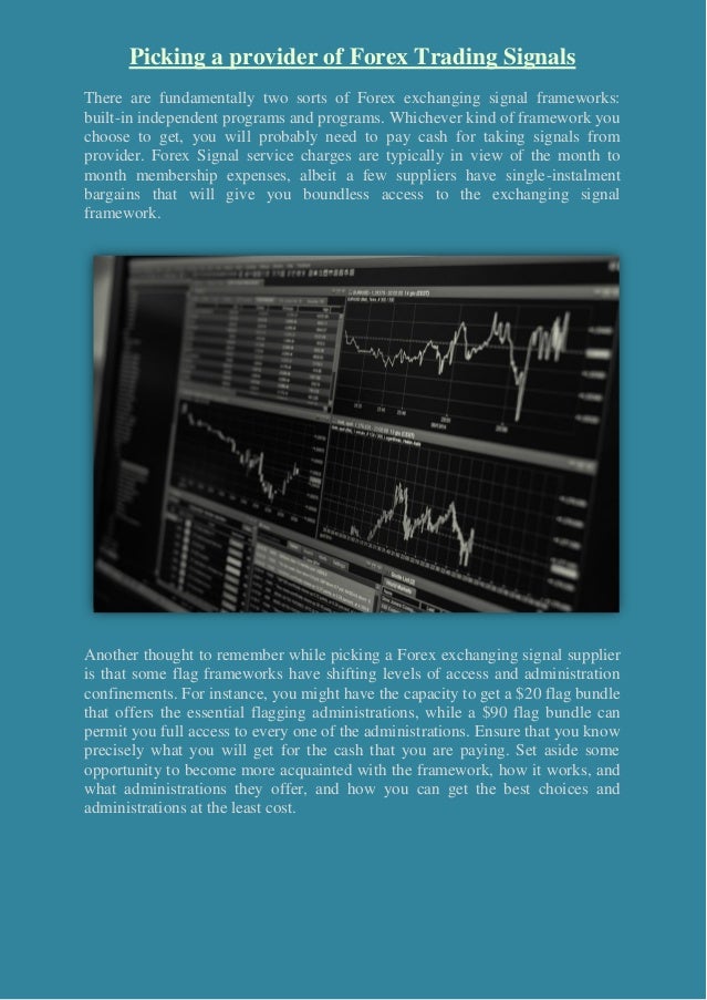 Tips To Choose A Provider Of Forex Trading Signals - 
