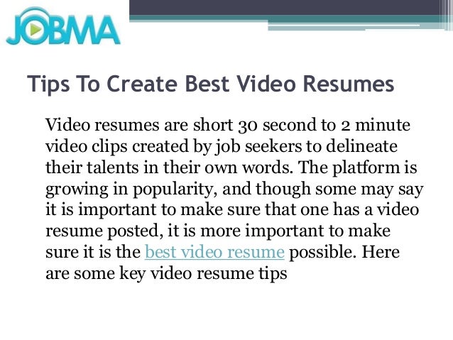 tips to create best video resumes video resume tips