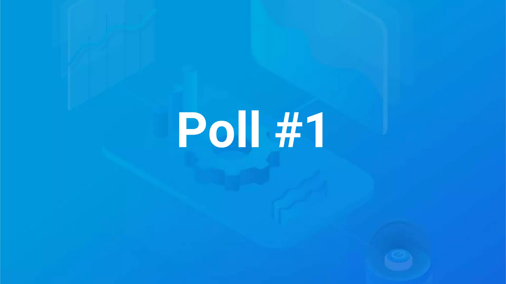 Copyright 2021 Severalnines AB 4
4
Poll #1
 