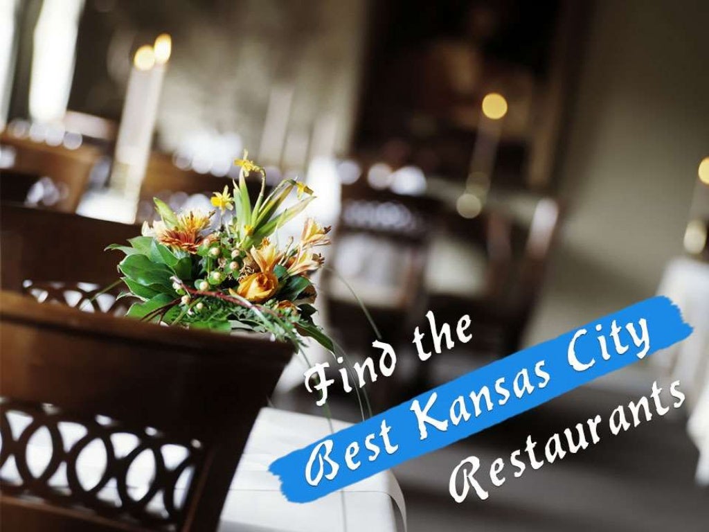 Tips to Find the Best Kansas City Restaurants