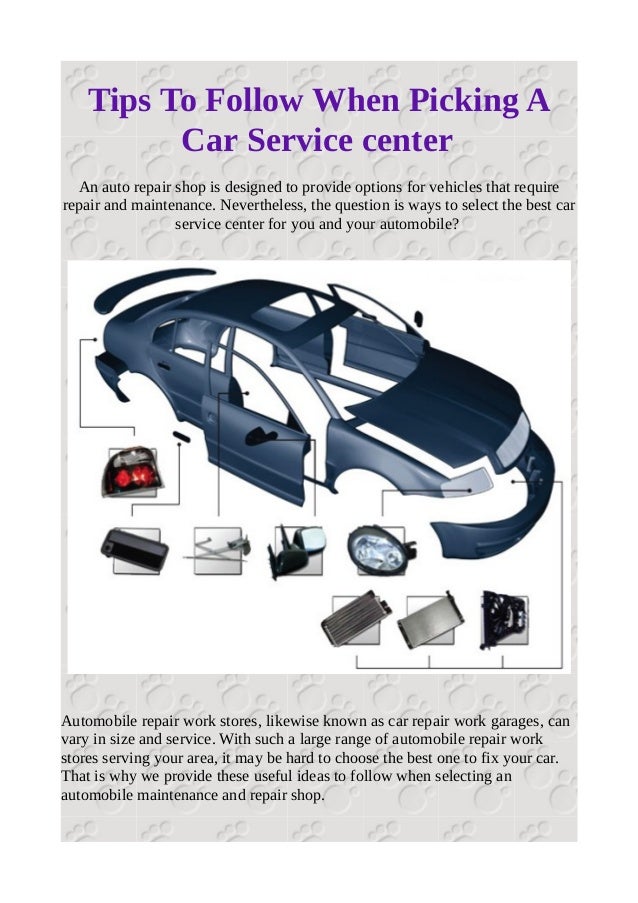 Tips to follow when picking a car service center