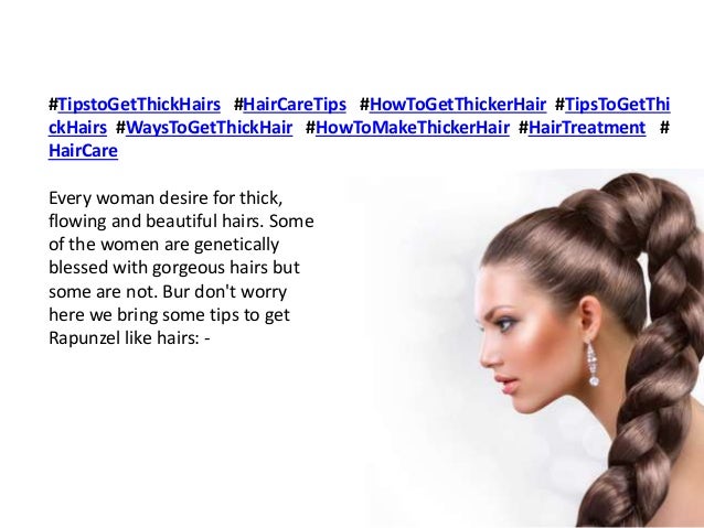 Tips To Get Thick Hairs