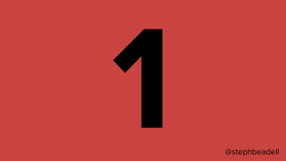 1 @stephbeadell
 