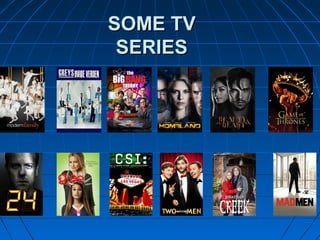 SOME TVSOME TV
SERIESSERIES
 