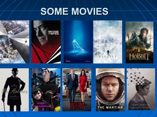 SOME MOVIESSOME MOVIES
 