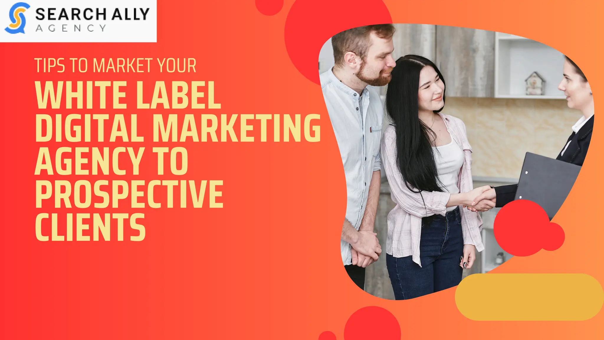 WHITE LABEL
DIGITAL MARKETING
AGENCY TO
PROSPECTIVE
CLIENTS
READ MORE
TIPS TO MARKET YOUR