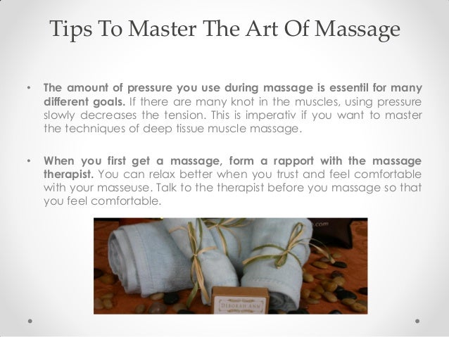 Tips To Master The Art Of Massage