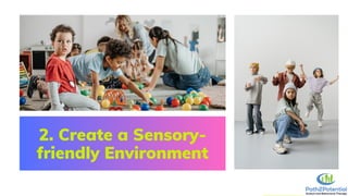 Tips to Overcome Sensory Processing Issues in Autistic Children | PDF
