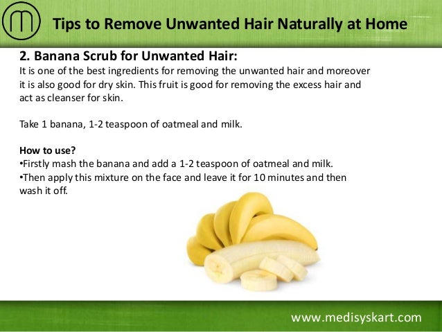 Tips To Remove Unwanted Hair Naturally At Home
