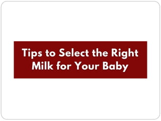 Tips to Select the Right Milk for Your Baby - Danone India